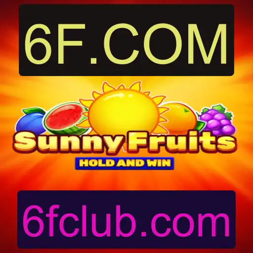 Explore o Universo Divertido de SunnyFruits com 6F.COM